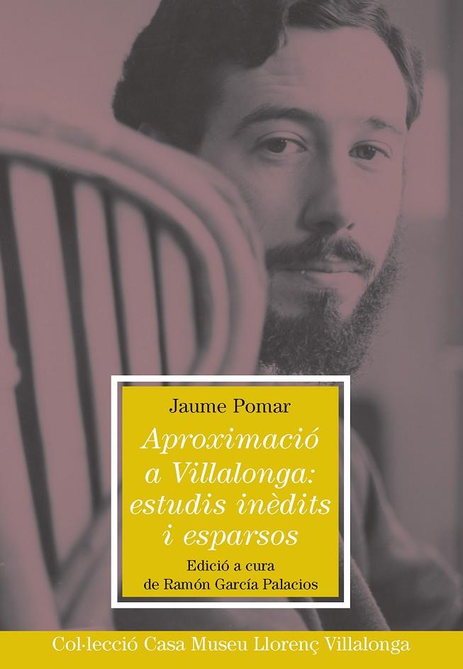 APROXIMACIÓ A VILLALONGA: ESTUDIS INÈDITS I ESPARSOS | 9788498839647 | POMAR, JAUME | Galatea Llibres | Llibreria online de Reus, Tarragona | Comprar llibres en català i castellà online