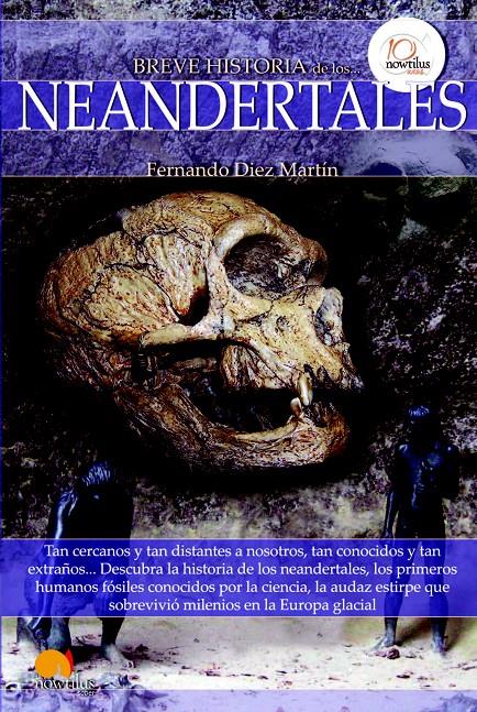 BREVE HISTORIA DE LOS NEANDERTALES | 9788499672373 | DIEZ MARTÍN, FERNANDO | Galatea Llibres | Librería online de Reus, Tarragona | Comprar libros en catalán y castellano online