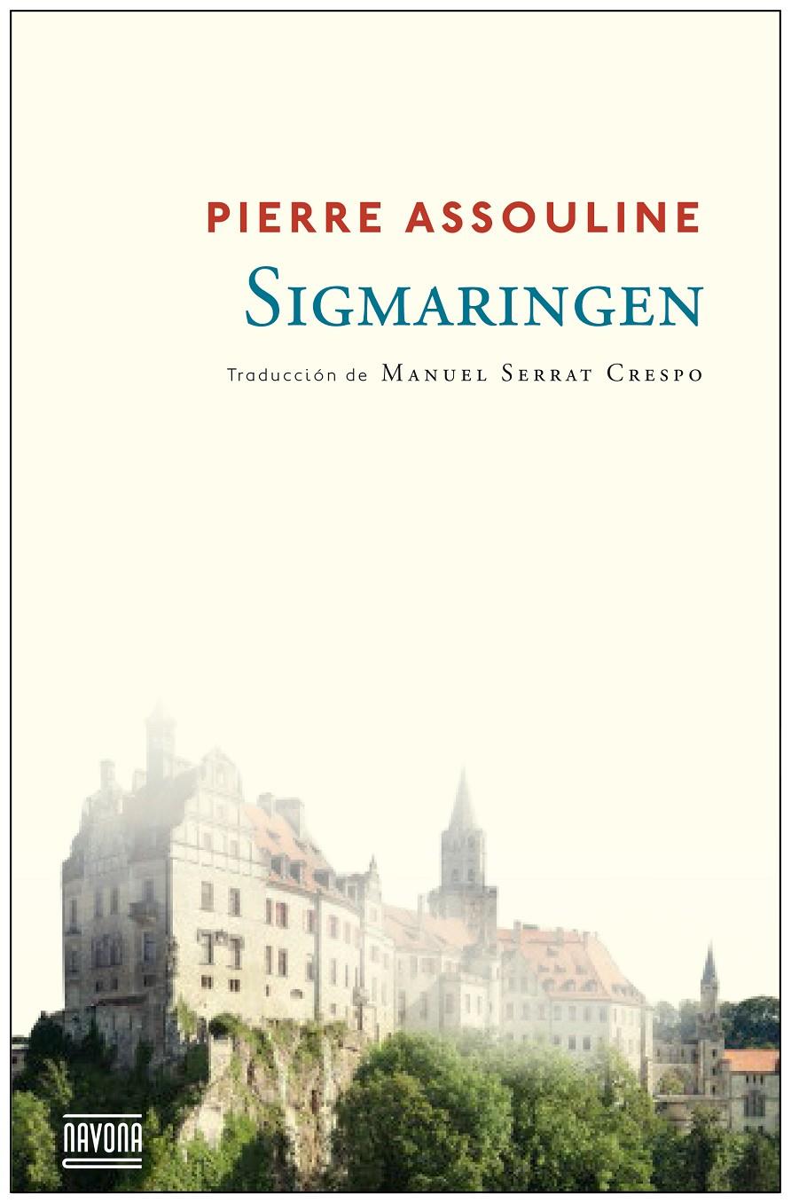 SIGMARINGEN | 9788492840946 | ASSOULINE, PIERRE | Galatea Llibres | Llibreria online de Reus, Tarragona | Comprar llibres en català i castellà online