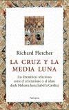 CRUZ Y LA MEDIA LUNA, LA | 9788483076538 | FLETCHER, RICHARD | Galatea Llibres | Librería online de Reus, Tarragona | Comprar libros en catalán y castellano online