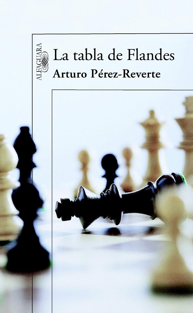 TABLA DE FLANDES, LA | 9788420472690 | PEREZ-REVERTE, ARTURO (1951- ) | Galatea Llibres | Llibreria online de Reus, Tarragona | Comprar llibres en català i castellà online