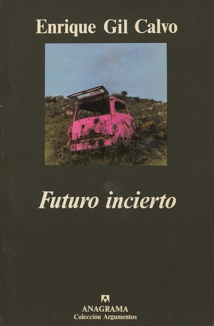 FUTURO INCIERTO | 9788433913715 | GIL CALVO, ENRIQUE | Galatea Llibres | Llibreria online de Reus, Tarragona | Comprar llibres en català i castellà online