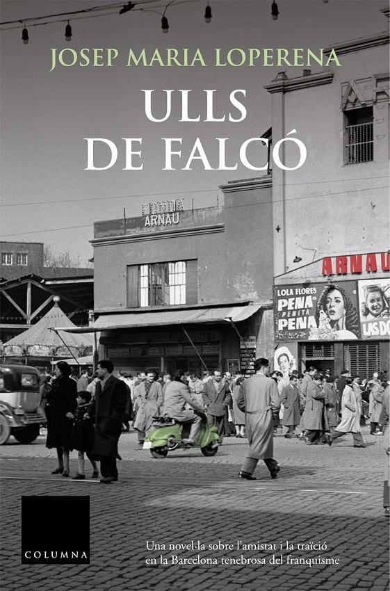 ULLS DE FALCO | 9788466407328 | LOPERENA, JOSEP MARIA | Galatea Llibres | Llibreria online de Reus, Tarragona | Comprar llibres en català i castellà online