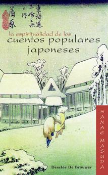 ESPIRITUALIDAD DE LOS CUENTOS POPULARES JAPONESES | 9788433021960 | MASUDA, SANAE | Galatea Llibres | Llibreria online de Reus, Tarragona | Comprar llibres en català i castellà online