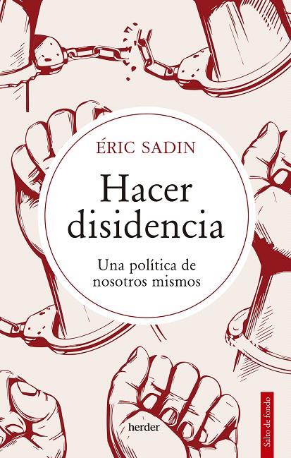 HACER DISIDENCIA | 9788425449871 | SADIN, ERIC | Galatea Llibres | Llibreria online de Reus, Tarragona | Comprar llibres en català i castellà online