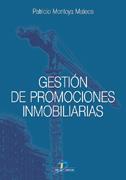 GESTION DE PROMOCIONES INMOBILIARIAS | 9788479786540 | MONTOYA MATEOS, PATRICIO | Galatea Llibres | Llibreria online de Reus, Tarragona | Comprar llibres en català i castellà online