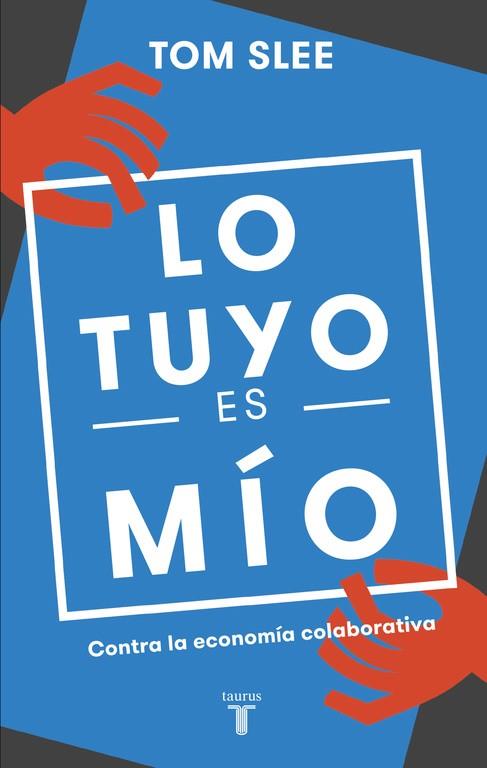 LO TUYO ES MÍO | 9788430618583 | SLEE, TOM | Galatea Llibres | Llibreria online de Reus, Tarragona | Comprar llibres en català i castellà online