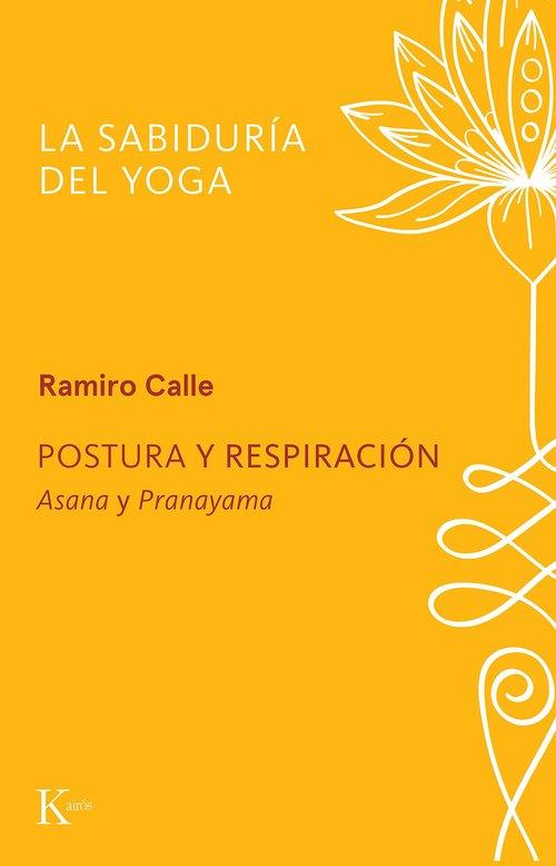 POSTURA Y RESPIRACIÓN | 9788411213370 | CALLE, RAMIRO | Galatea Llibres | Llibreria online de Reus, Tarragona | Comprar llibres en català i castellà online