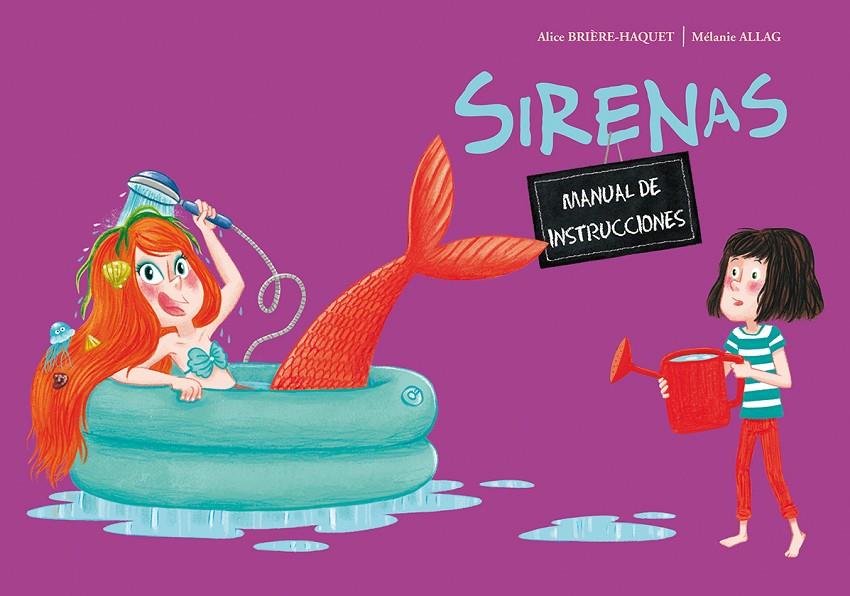 SIRENAS. MANUAL DE INSTRUCCIONES | 9788491451525 | BRIÈRE-HAQUET, ALICE | Galatea Llibres | Llibreria online de Reus, Tarragona | Comprar llibres en català i castellà online