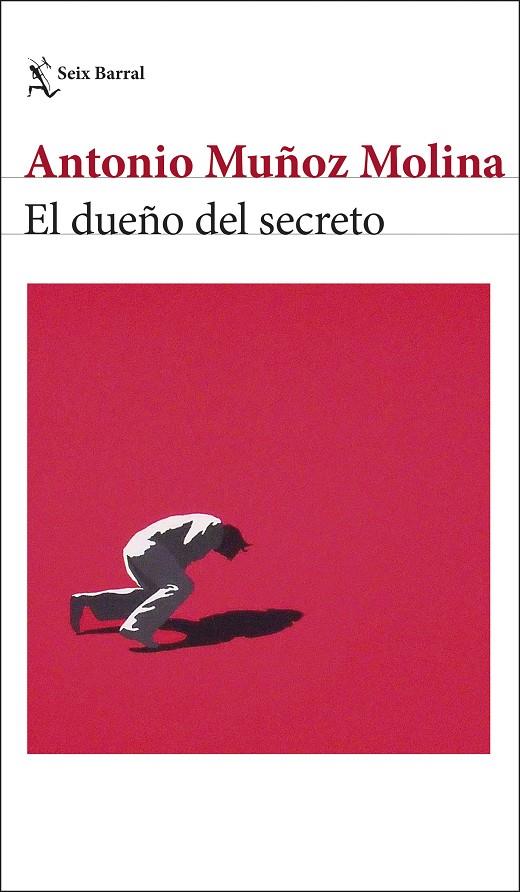 EL DUEÑO DEL SECRETO | 9788432244025 | MUÑOZ MOLINA, ANTONIO | Galatea Llibres | Llibreria online de Reus, Tarragona | Comprar llibres en català i castellà online