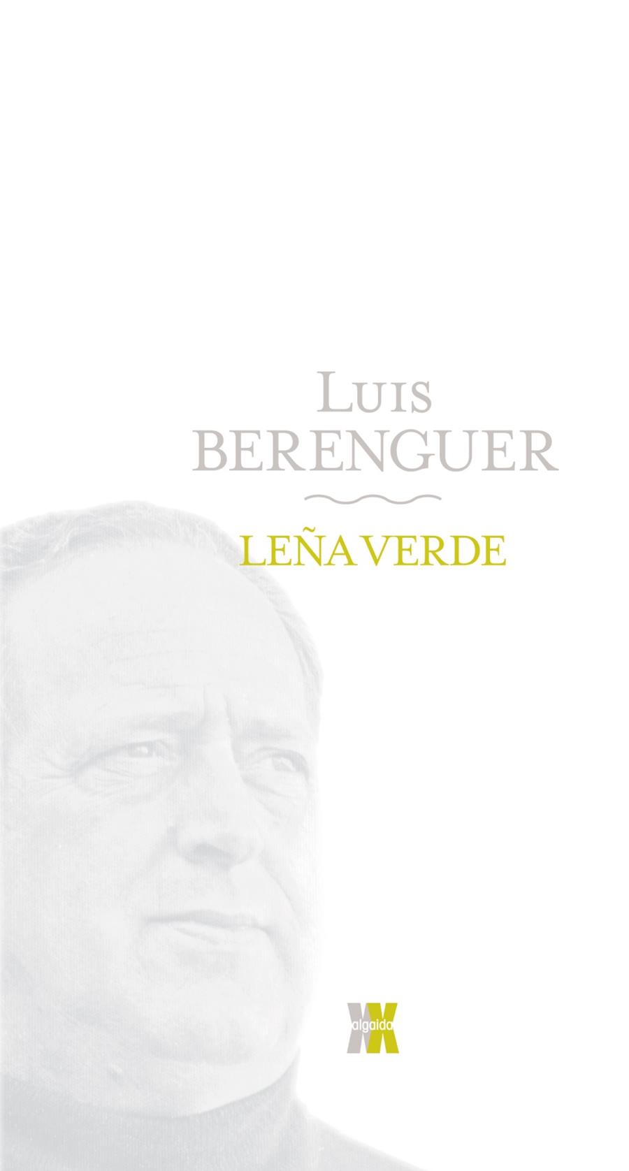 LEÑA VERDE | 9788498771657 | BERENGUER, LUIS | Galatea Llibres | Llibreria online de Reus, Tarragona | Comprar llibres en català i castellà online