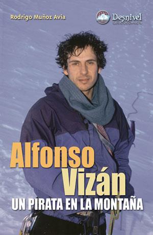 ALFONSO VIZAN, UN PIRATA EN LA MONTAÑA | 9788496192591 | MUÑOZ AVILA, RODRIGO | Galatea Llibres | Librería online de Reus, Tarragona | Comprar libros en catalán y castellano online