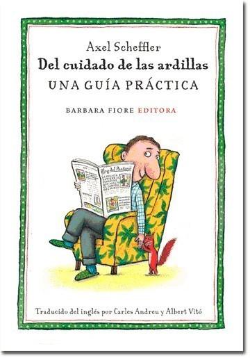 DEL CUIDADO DE LAS ARDILLAS | 0000097884936 | SCHEFFLER | Galatea Llibres | Llibreria online de Reus, Tarragona | Comprar llibres en català i castellà online