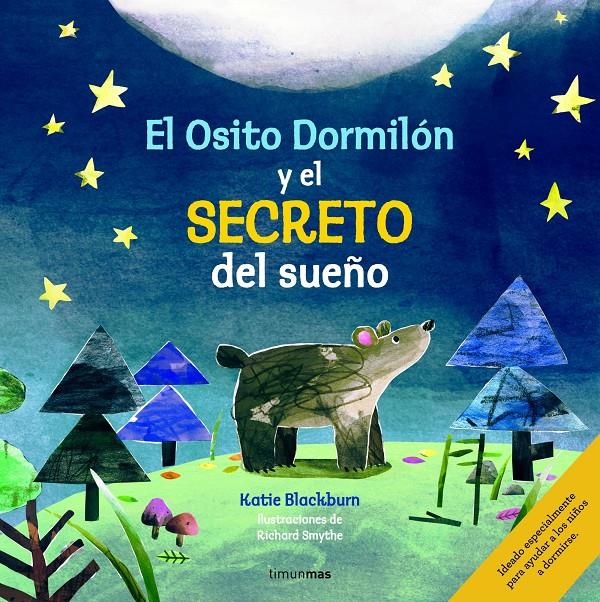 EL OSITO DORMILÓN Y EL SECRETO DEL SUEÑO | 9788408155300 | BLACKBURN, KATIE /RICHARD SMYTHE | Galatea Llibres | Llibreria online de Reus, Tarragona | Comprar llibres en català i castellà online