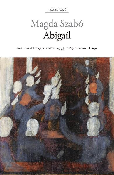 ABIGAÍL | 9788416461615 | SZABÓ, MAGDA | Galatea Llibres | Librería online de Reus, Tarragona | Comprar libros en catalán y castellano online