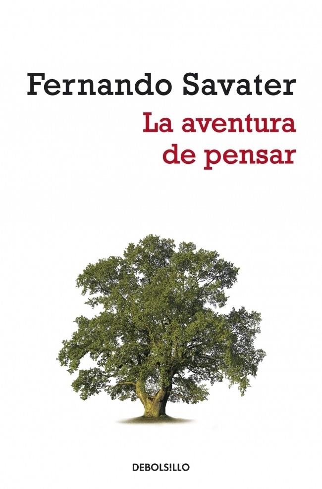 AVENTURA DE PENSAR, LA | 9788499080529 | SAVATER, FERNANDO | Galatea Llibres | Llibreria online de Reus, Tarragona | Comprar llibres en català i castellà online