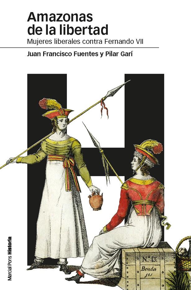 AMAZONAS DE LA LIBERTAD | 9788415963059 | FUENTES ARAGONÉS, JUAN FRANCISCO/GARÍ AGUILERA, PILAR | Galatea Llibres | Llibreria online de Reus, Tarragona | Comprar llibres en català i castellà online