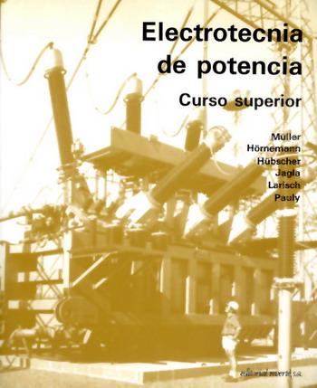 ELECTRONICA DE POTENCIA  CURSO SUPERIOR     (DIP) | 9788429134551 | MULLER | Galatea Llibres | Llibreria online de Reus, Tarragona | Comprar llibres en català i castellà online