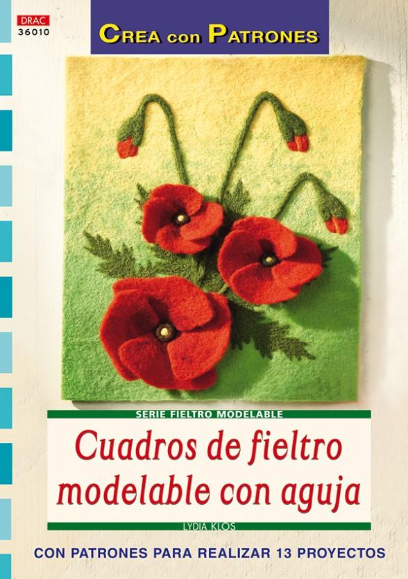 CUADROS DE FIELTRO MODELABLE CON AGUJA | 9788498740226 | KLOS,LYDIA | Galatea Llibres | Llibreria online de Reus, Tarragona | Comprar llibres en català i castellà online