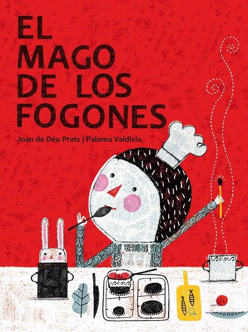 MAGO DE LOS FOGONES | 9788415170051 | PRATS I PIJOAN, JOAN DE DÉU | Galatea Llibres | Llibreria online de Reus, Tarragona | Comprar llibres en català i castellà online