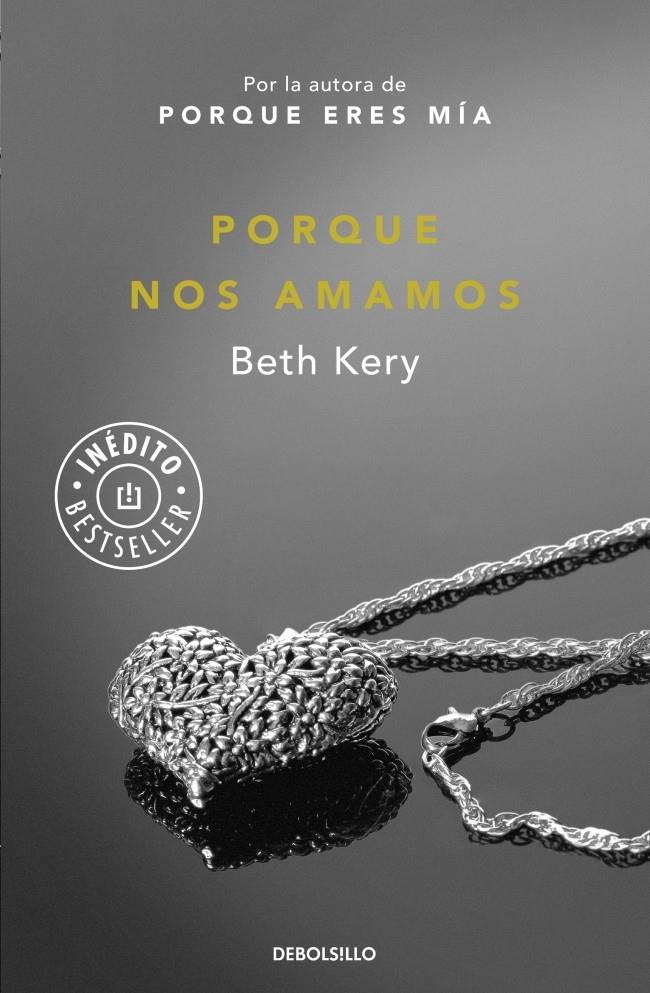 PORQUE NOS AMAMOS | 9788490623152 | KERY, BETH | Galatea Llibres | Llibreria online de Reus, Tarragona | Comprar llibres en català i castellà online