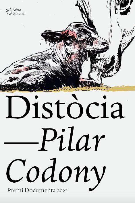 DISTOCIA PREMI DOCUMENTA 2021 | 9788412438222 | CODONY GASSIOT, MARIA PILAR | Galatea Llibres | Llibreria online de Reus, Tarragona | Comprar llibres en català i castellà online