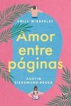 AMOR ENTRE PÁGINAS | 9788419873033 | SIEGEMUND-BROKA, AUSTIN / WIBBERLEY, EMILY | Galatea Llibres | Llibreria online de Reus, Tarragona | Comprar llibres en català i castellà online