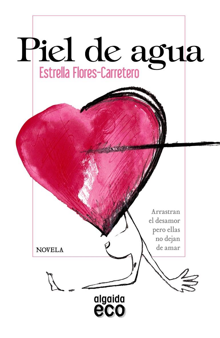 PIEL DE AGUA | 9788498779240 | FLORES CARRETERO, ESTRELLA | Galatea Llibres | Llibreria online de Reus, Tarragona | Comprar llibres en català i castellà online