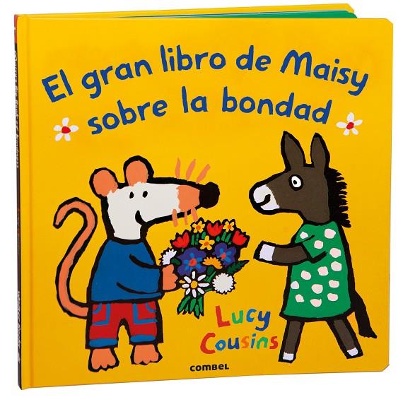 EL GRAN LIBRO DE MAISY SOBRE LA BONDAD | 9788411582360 | COUSINS, LUCY | Galatea Llibres | Llibreria online de Reus, Tarragona | Comprar llibres en català i castellà online