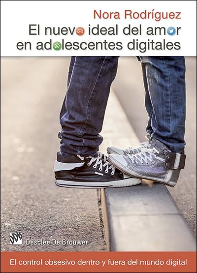 EL NUEVO IDEAL DEL AMOR EN ADOLESCENTES DIGITALES | 9788433027740 | RODRÍGUEZ VEGA, NORA | Galatea Llibres | Llibreria online de Reus, Tarragona | Comprar llibres en català i castellà online