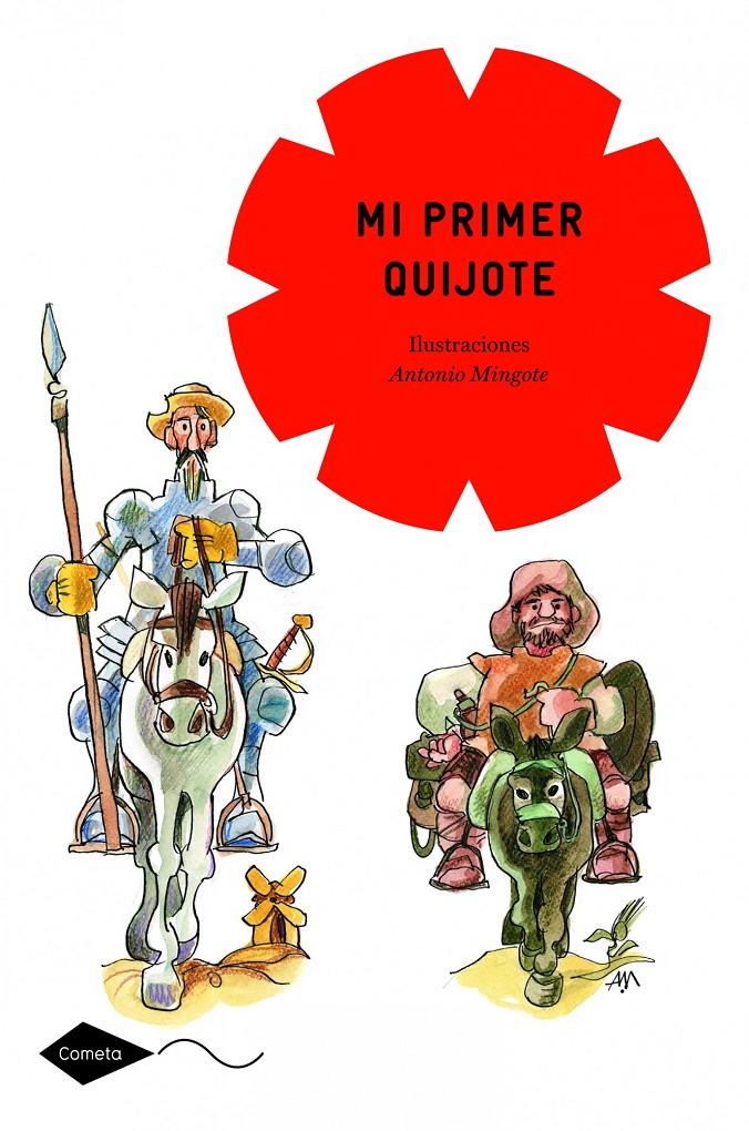 MI PRIMER QUIJOTE | 9788408111580 | ANTONIO MINGOTE | Galatea Llibres | Llibreria online de Reus, Tarragona | Comprar llibres en català i castellà online