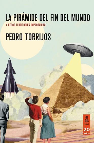 LA PIRÁMIDE DEL FIN DEL MUNDO | 9788418345814 | TORRIJOS, PEDRO | Galatea Llibres | Librería online de Reus, Tarragona | Comprar libros en catalán y castellano online