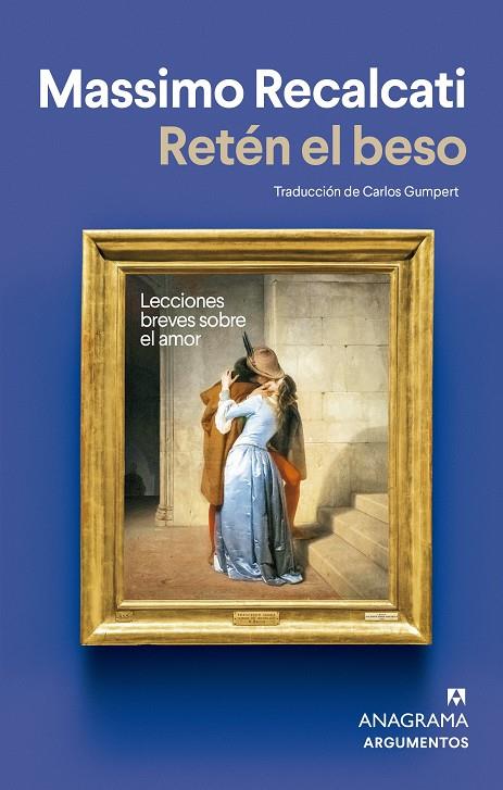 RETÉN EL BESO | 9788433904980 | RECALCATI, MASSIMO | Galatea Llibres | Librería online de Reus, Tarragona | Comprar libros en catalán y castellano online