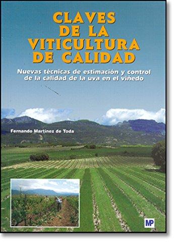 CLAVES DE LA VITICULTURA DE CALIDAD.NUEVAS TECNICAS DE ESTIM | 9788484763277 | MARTINEZ DE TODA, F. | Galatea Llibres | Llibreria online de Reus, Tarragona | Comprar llibres en català i castellà online