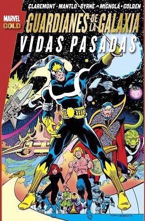 GUARDIANES DE LA GALAXIA: VIDAS PASADAS | 9788490249581 | CLAREMONT, CHRIS/ ENGLEHART, STEVE/ BYRNE, JOHN/ GAN, STEVE/ VVAA | Galatea Llibres | Llibreria online de Reus, Tarragona | Comprar llibres en català i castellà online