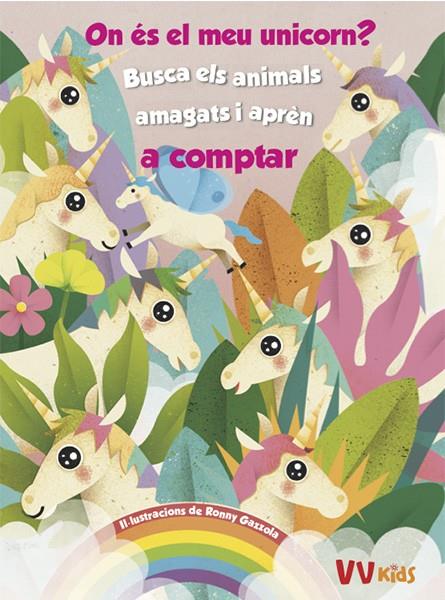 ON ESTA EL MEU UNICORN? (VVKIDS) | 9788468258652 | GAZZOLA, RONNY | Galatea Llibres | Llibreria online de Reus, Tarragona | Comprar llibres en català i castellà online