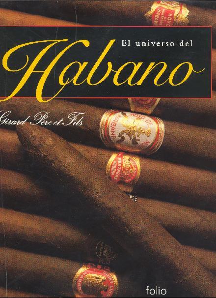 UNIVERSO DEL HABANO, EL | 9788441307544 | PERE ET FILS, GERARD | Galatea Llibres | Llibreria online de Reus, Tarragona | Comprar llibres en català i castellà online