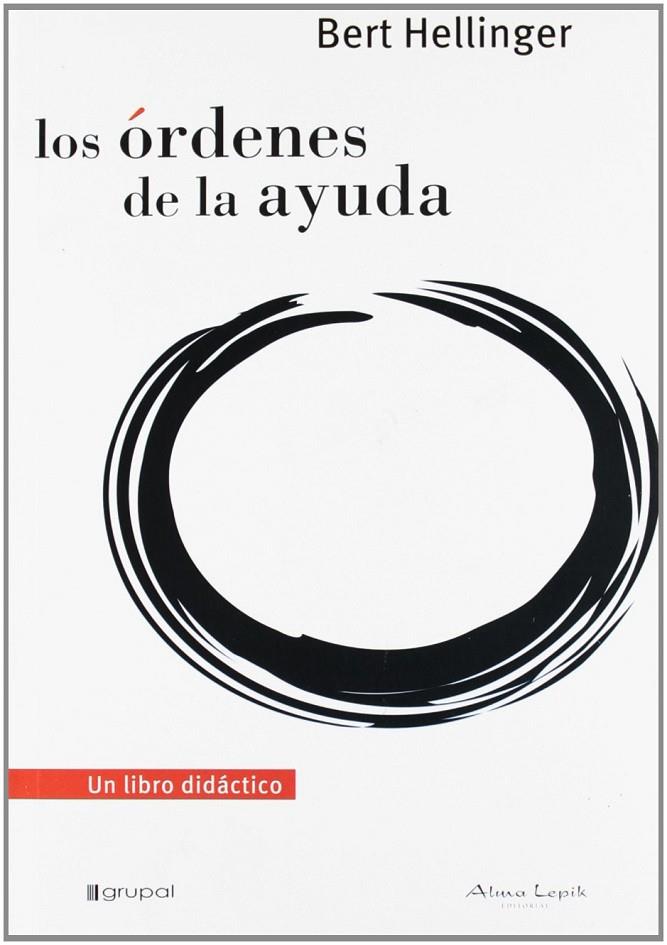 LOS ÓRDENES DE LA AYUDA | 9789871522156 | HELLINGER BERT | Galatea Llibres | Llibreria online de Reus, Tarragona | Comprar llibres en català i castellà online