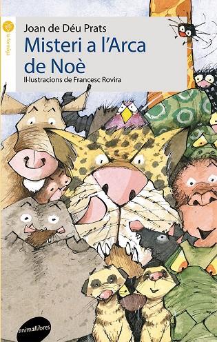 MISTERI A L'ARCA DE NOÉ | 9788415975748 | DÉU PRATS, JOAN DE | Galatea Llibres | Librería online de Reus, Tarragona | Comprar libros en catalán y castellano online