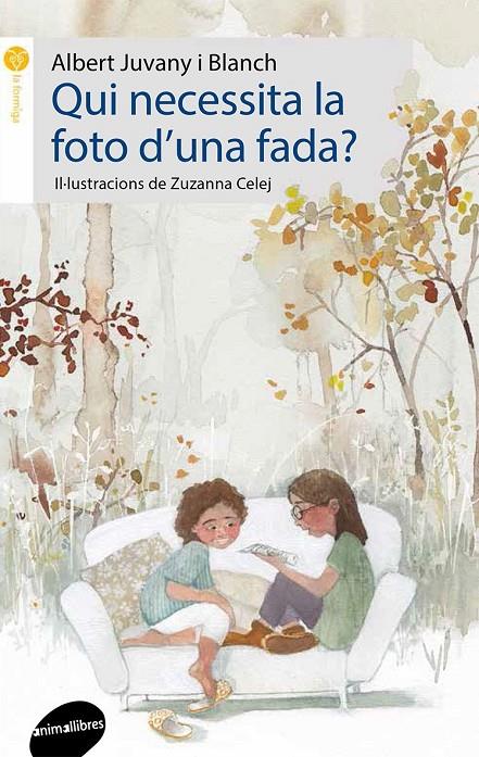 QUI NECESSITA LA FOTO D'UNA FADA? | 9788416844203 | JUVANY, ALBERT | Galatea Llibres | Llibreria online de Reus, Tarragona | Comprar llibres en català i castellà online