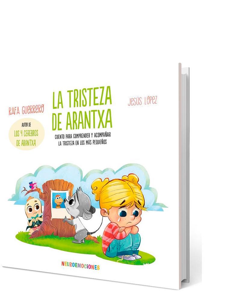 LA TRISTEZA DE ARANTXA | 9788426736659 | GUERRERO, RAFA | Galatea Llibres | Llibreria online de Reus, Tarragona | Comprar llibres en català i castellà online