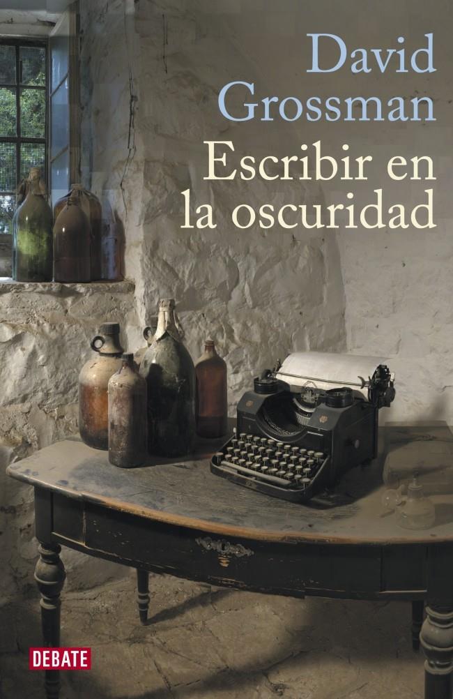 ESCRIBIR EN LA OSCURIDAD | 9788483068786 | GROSSMAN, DAVID | Galatea Llibres | Llibreria online de Reus, Tarragona | Comprar llibres en català i castellà online