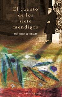 CUENTO DE LOS SIETE MENDIGOS, EL | 9788497774024 | RABI NAJMAN | Galatea Llibres | Llibreria online de Reus, Tarragona | Comprar llibres en català i castellà online