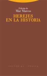 HEREJES EN LA HISTORIA | 9788498790627 | MAR, MARCOS | Galatea Llibres | Librería online de Reus, Tarragona | Comprar libros en catalán y castellano online