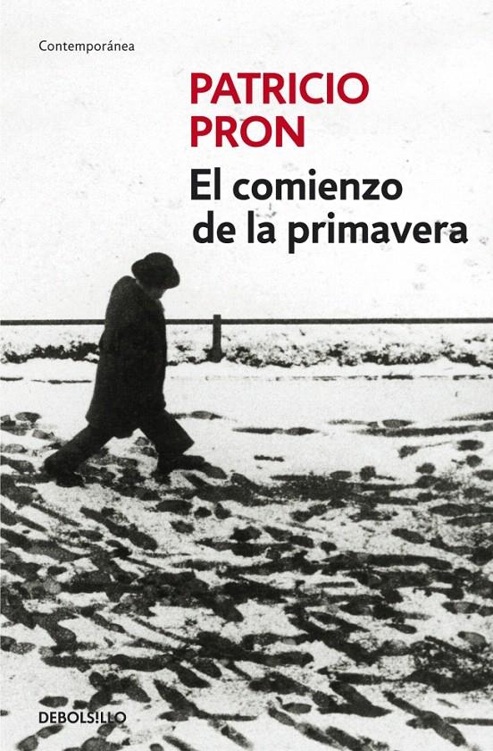 EL COMIENZO DE LA PRIMAVERA | 9788499087450 | PRON, PATRICIO | Galatea Llibres | Librería online de Reus, Tarragona | Comprar libros en catalán y castellano online