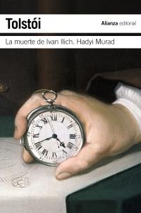 MUERTE DE IVAN ILICH. HADYI MURAD | 9788420674339 | TOLSTOI, LEÓN | Galatea Llibres | Llibreria online de Reus, Tarragona | Comprar llibres en català i castellà online