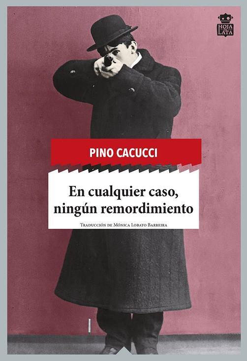 EN CUALQUIER CASO, NINGÚN REMORDIMIENTO | 9788494115363 | CACUCCI, PINO | Galatea Llibres | Llibreria online de Reus, Tarragona | Comprar llibres en català i castellà online