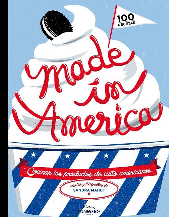 MADE IN AMERICA | 9788416177011 | MAHUT, SANDRA | Galatea Llibres | Llibreria online de Reus, Tarragona | Comprar llibres en català i castellà online