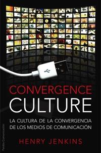 CONVERGENCE CULTURE | 9788449321535 | JENKINS, HENRY | Galatea Llibres | Llibreria online de Reus, Tarragona | Comprar llibres en català i castellà online