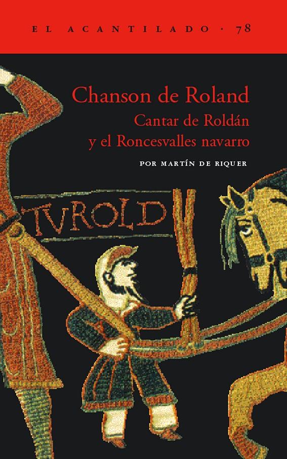 CHANSON DE ROLAND. CANTAR DE ROLDAN Y EL RONCESVALLES NAVARR | 9788496136243 | DE RIQUER, MARTÍN | Galatea Llibres | Llibreria online de Reus, Tarragona | Comprar llibres en català i castellà online